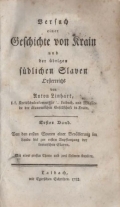 Linhart Anton: Versuch einer Geschichte von Krain und der übrigen Ländern der südlichen Slaven Österreichs